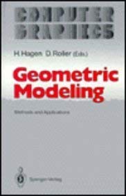 geometric modeling methods and applications 1st edition james foley ,hans hagen ,dieter roller ,m hosaka ,m