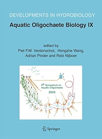 aquatic oligochaete biology ix selected papers from the 9th symposium on aquatic oligochaeta 6 10 october