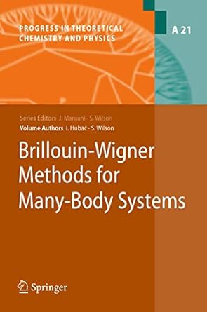 brillouin wigner methods for many body systems 1st edition wilson 9048133726, 978-9048133727