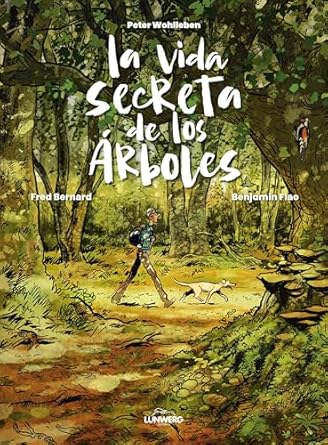 la vida secreta de los arboles 1st edition peter wohlleben ,fred bernard ,benjamin flao ,marta garcia garcia