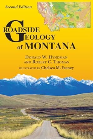 roadside geology of montana 1st edition don hyndman ,robert thomas 0878426965, 978-0878426966