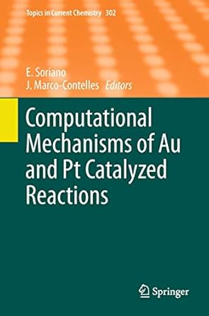 computational mechanisms of au and pt catalyzed reactions 1st edition elena soriano ,jose marco contelles