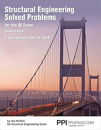 ppi structural engineering solved problems for the se exam comprehensive practice in structural engineering