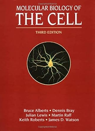 molecular biology of the cell 3e 1st edition bruce alberts ,dennis bray ,julian lewis ,martin raff ,keith