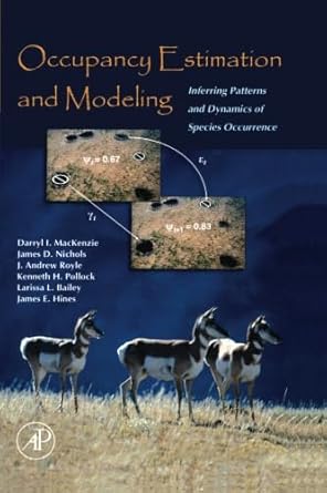 occupancy estimation and modeling inferring patterns and dynamics of species occurrence 1st edition darryl i