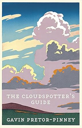 the cloudspotters guide 1st edition gavin pretor pinney ,well illustrated 0340895896, 978-0340895894