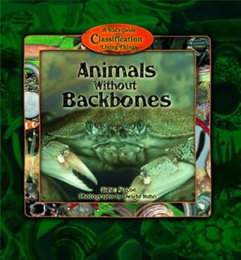 animals without backbones 1st edition elaine pascoe ,dwight kuhn 082396311x, 978-0823963119