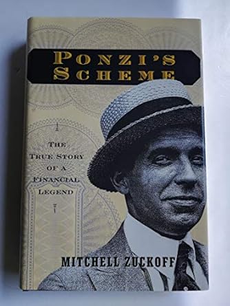 ponzis scheme the true story of a financial legend 1st edition mitchell zuckoff 1400060397, 978-1400060399
