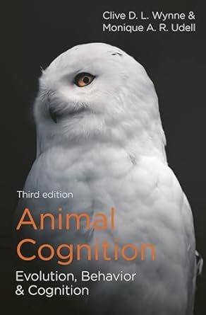 animal cognition evolution behavior and cognition 1st edition clive d l wynne ,monique a r udell 113761126x,