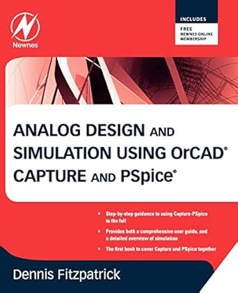 analog design and simulation using orcad capture and pspice 1st edition dennis fitzpatrick ceng phd beng miet