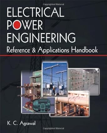electrical power engineering reference and applications handbook 1st edition k c agrawal 8190164252,