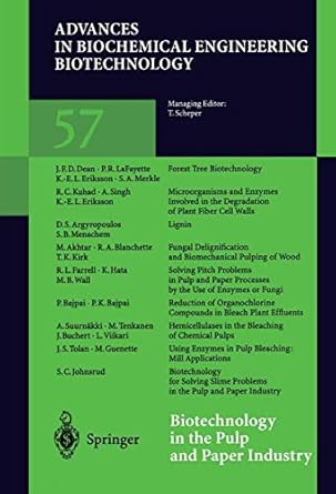 biotechnology in the pulp and paper industry 1st edition karl erik l eriksson ,m akhtar ,d s argyropoulos ,p