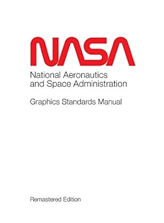 nasa graphics standards manual 1st edition tony darnell 1680920782, 978-1680920789