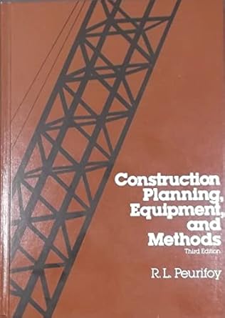 construction planning equipment and methods 1st edition r l peurifoy 0070497605, 978-0070497603