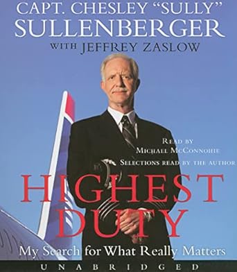highest duty cd my search for what really matters 1st edition captain chesley b sullenberger iii ,michael