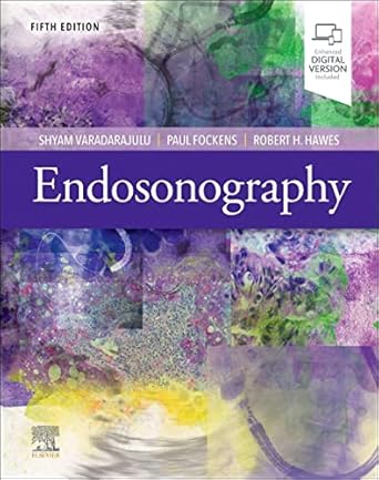 endosonography 1st edition shyam varadarajulu md ,paul fockens md phd ,robert h hawes md 0323878008,