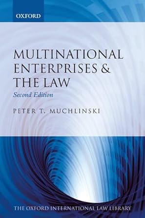 multinational enterprises and the law 1st edition peter t muchlinski 0199227969, 978-0199227969