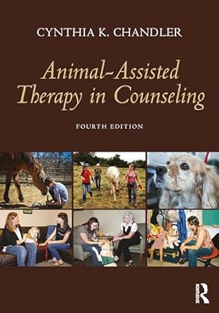 animal assisted therapy in counseling 1st edition cynthia k chandler 1032193468, 978-1032193465