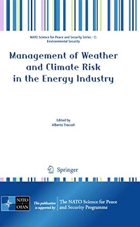 management of weather and climate risk in the energy industry 1st edition alberto troccoli 9048136903,