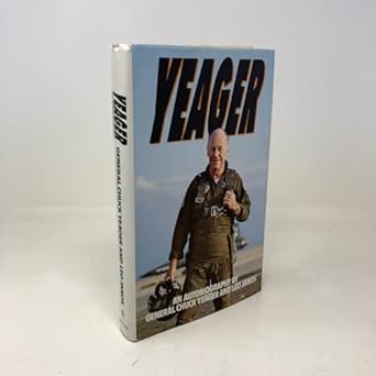 yeager an autobiography 1st edition chuck yeager ,leo janos 0553050931, 978-0553050936