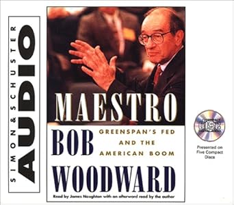 maestro greenspans fed and the american boom 1st edition bob woodward ,james naughton 074350674x,