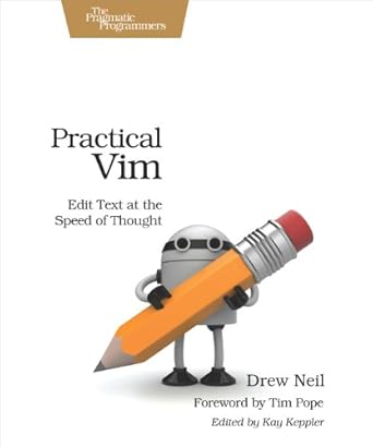 practical vim edit text at the speed of thought 1st edition drew neil 1934356980, 978-1934356982