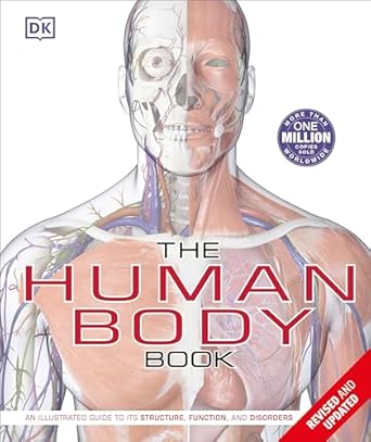 the human body book an illustrated guide to its structure function and disorders 1st edition richard walker