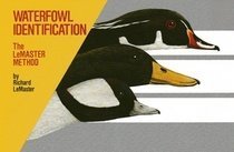 waterfowl identification the lemaster method 1st edition richard lemaster 0809248484, 978-0809248483