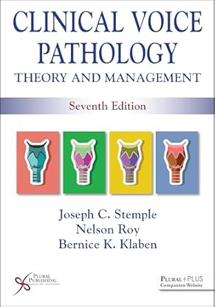 clinical voice pathology theory and management 1st edition joseph c stemple ,nelson roy ,bernice k klaben