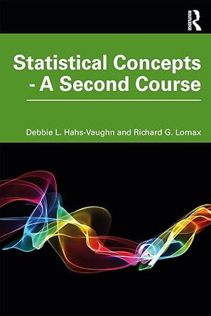 statistical concepts a second course a second course 1st edition debbie l hahs vaughn ,richard g lomax