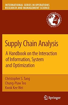 supply chain analysis a handbook on the interaction of information system and optimization 1st edition
