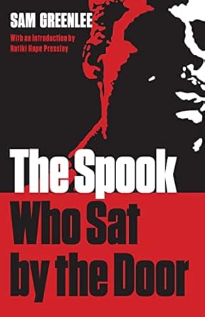 the spook who sat by the door 1st edition sam greenlee ,natiki hope pressley 0814349579, 978-0814349571
