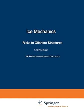ice mechanics and risks to offshore structures 1st edition t sanderson 9048158052, 978-9048158058
