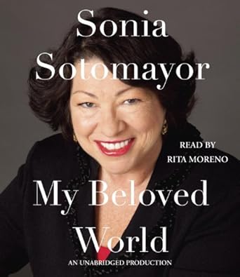 my beloved world 1st edition sonia sotomayor ,rita moreno 0307913104, 978-0307913104