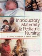 introductory maternity and pediatric nursing 1st edition n jayne klossner ,nancy t hatfield 0781736900,