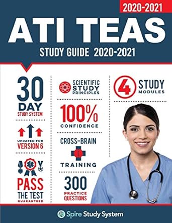 ati teas 6 study guide spire study system and ati teas vi test prep guide with ati teas version 6 practice