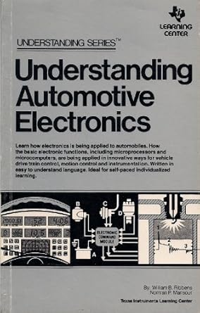 understanding automotive electronics 1st edition william b ribbens 0895120445, 978-0895120441