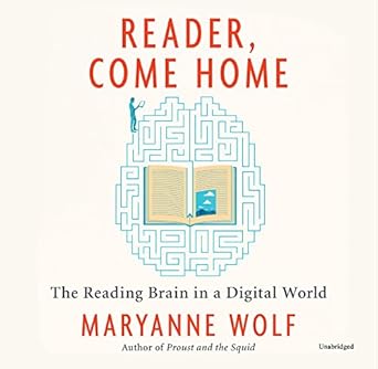 reader come home the reading brain in a digital world 1st edition john dibiaggio professor of citizenship and
