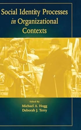 social identity processes in organizational contexts 1st edition michael a hogg ,deborah j terry 1841690074,