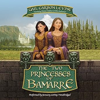 the two princesses of bamarre 1st edition gail carson levine ,january lavoy 1538419947, 978-1538419946
