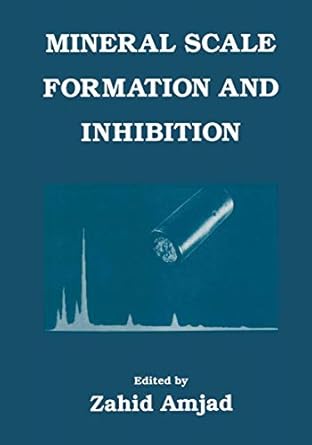 mineral scale formation and inhibition 1st edition z amjad 0306451956, 978-0306451959
