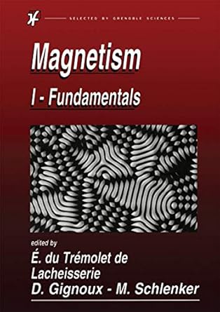 magnetism fundamentals materials and applications 1st edition university joseph fourier batiment b de