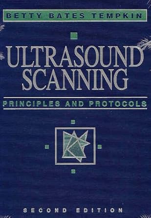 ultrasound scanning principles and protocols 1st edition betty bates tempkin ba 0721668798, 978-0721668796