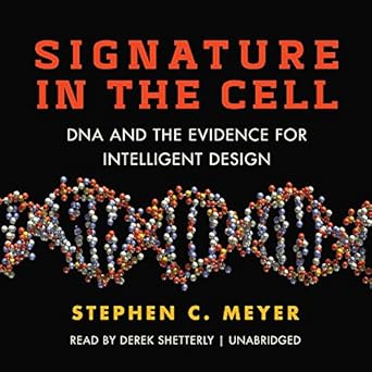 signature in the cell dna and the evidence for intelligent design 1st edition stephen c meyer ,derek