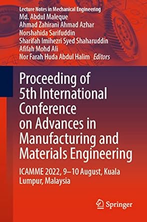 proceeding of 5th international conference on advances in manufacturing and materials engineering icamme 2022