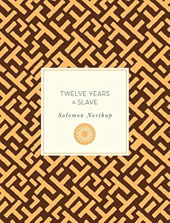 twelve years a slave 1st edition solomon northup ,eric ashley hairston 1631065068, 978-1631065064