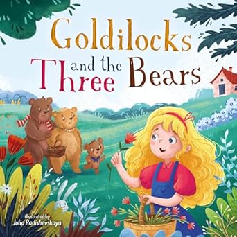 goldilocks and the three bears 1st edition clever publishing ,julia radishevskaya 1954738609, 978-1954738607