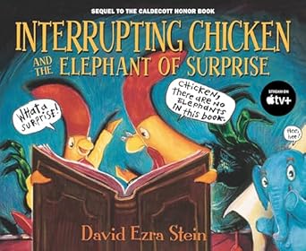 interrupting chicken and the elephant of surprise 1st edition david ezra stein 1536212091, 978-1536212099