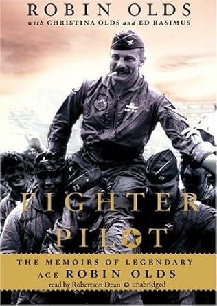 fighter pilot the memoirs of legendary ace robin olds 1st edition robin olds ,christina olds ,ed rasimus