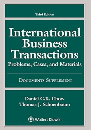 international business transactions problems cases and materials documents supplement 1st edition daniel c k